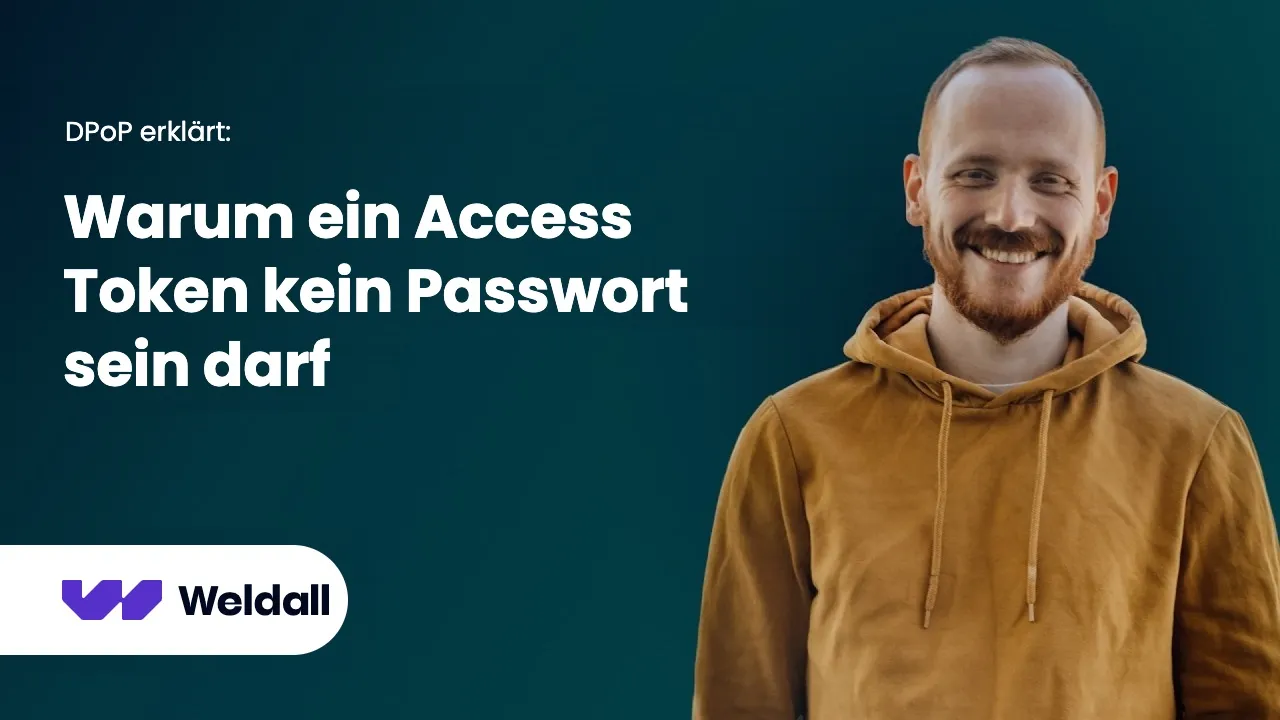 DPoP erklärt: warum ein Access-Token kein Passwort sein darf