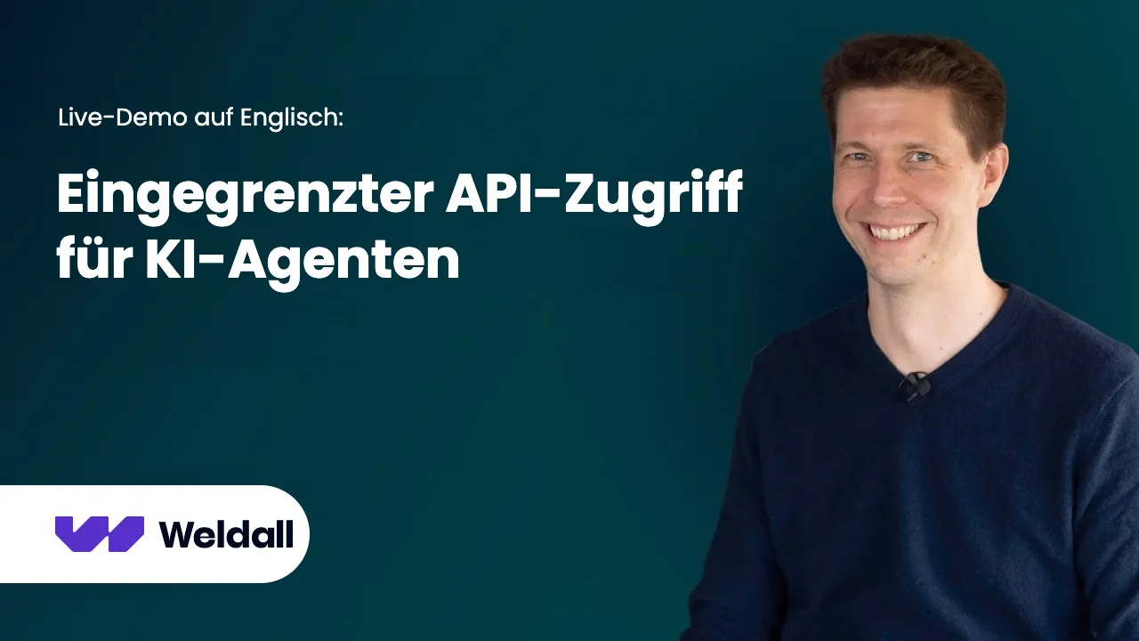 Live-Demo: Weldall selbst ausprobieren, eingegrenzter API-Zugriff für KI-Agenten